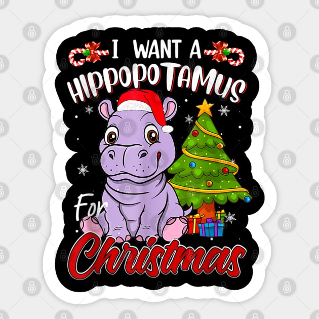 I Want A Hippopotamus For Christmas Hippo Lover Xmas Pajama Christmas Sticker TeePublic